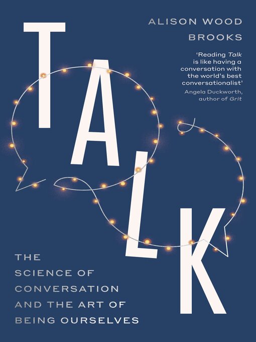Title details for Talk by Alison Wood Brooks - Wait list
